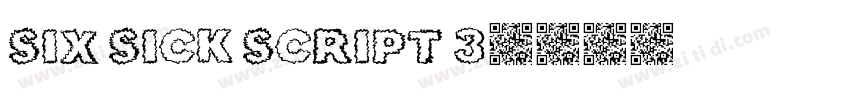 Six Sick Script 3字体转换
